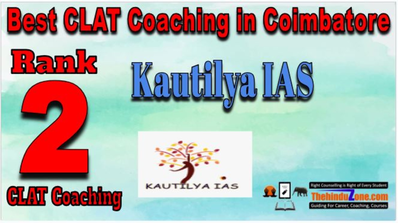 Rank 2. Kautilya IAS Top Career Guidance Platform