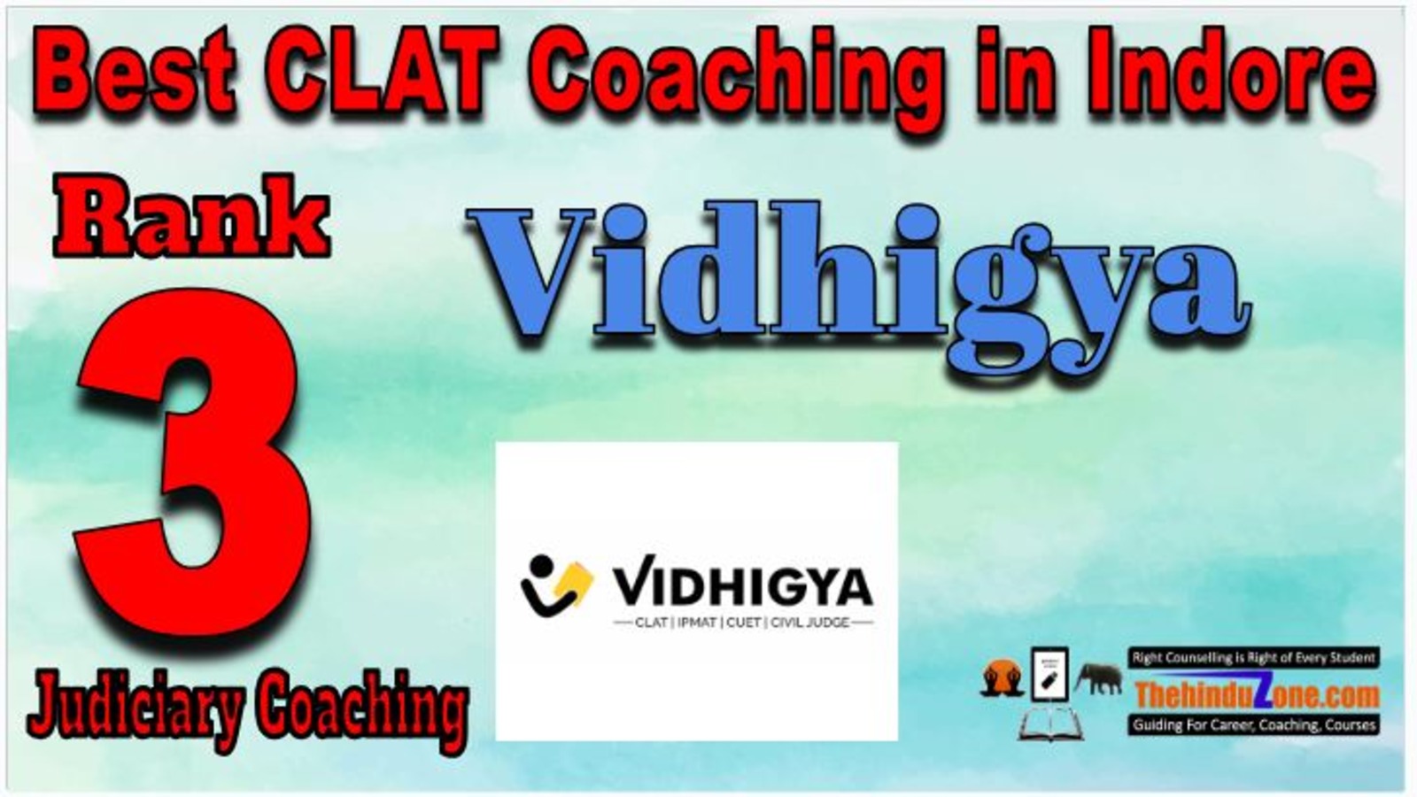 Rank 3. Vidhigya CLAT Coaching in Indore Rank 3. Vidhigya CLAT Coaching in Indore