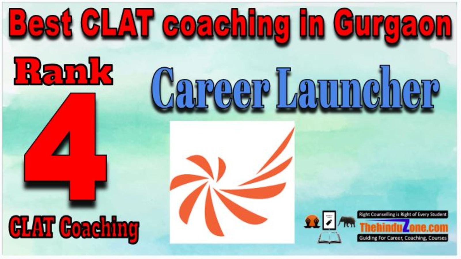 Rank 4 Career Launcher CLAT Coaching In Gurgaon
