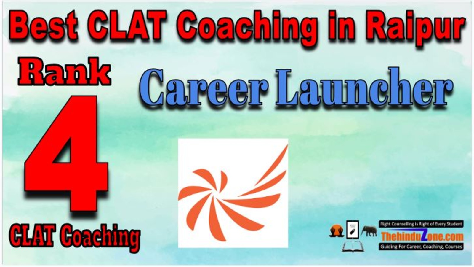 Rank 4 Career Launcher CLAT Coaching In Raipur