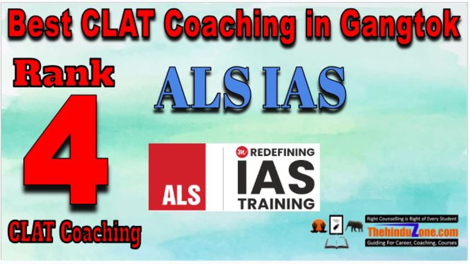 Rank 4. ALS IAS Best CLAT Coaching in Gangtok
