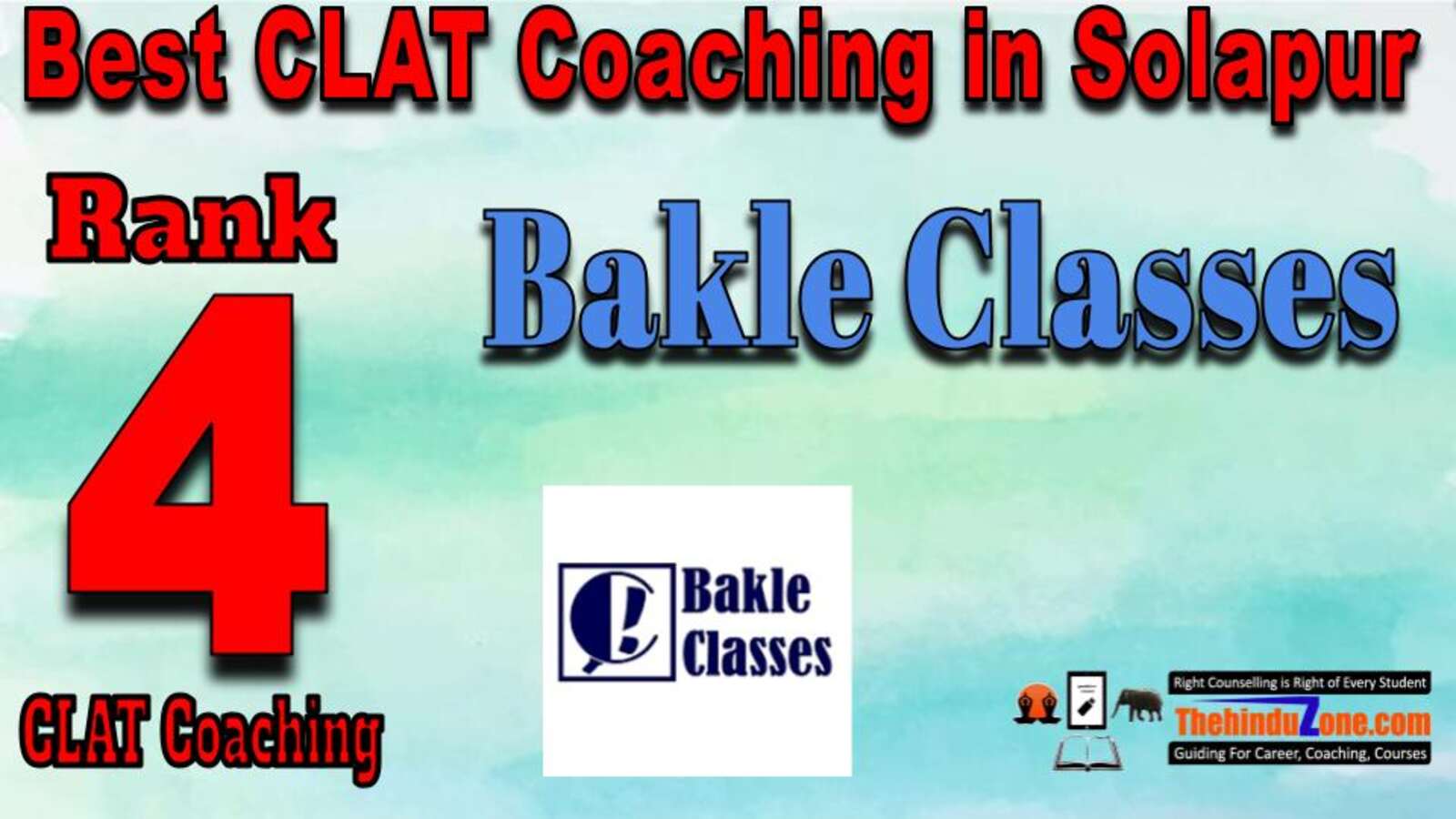 Rank 4. Bakle Classes Best CLAT Coaching in Solapur