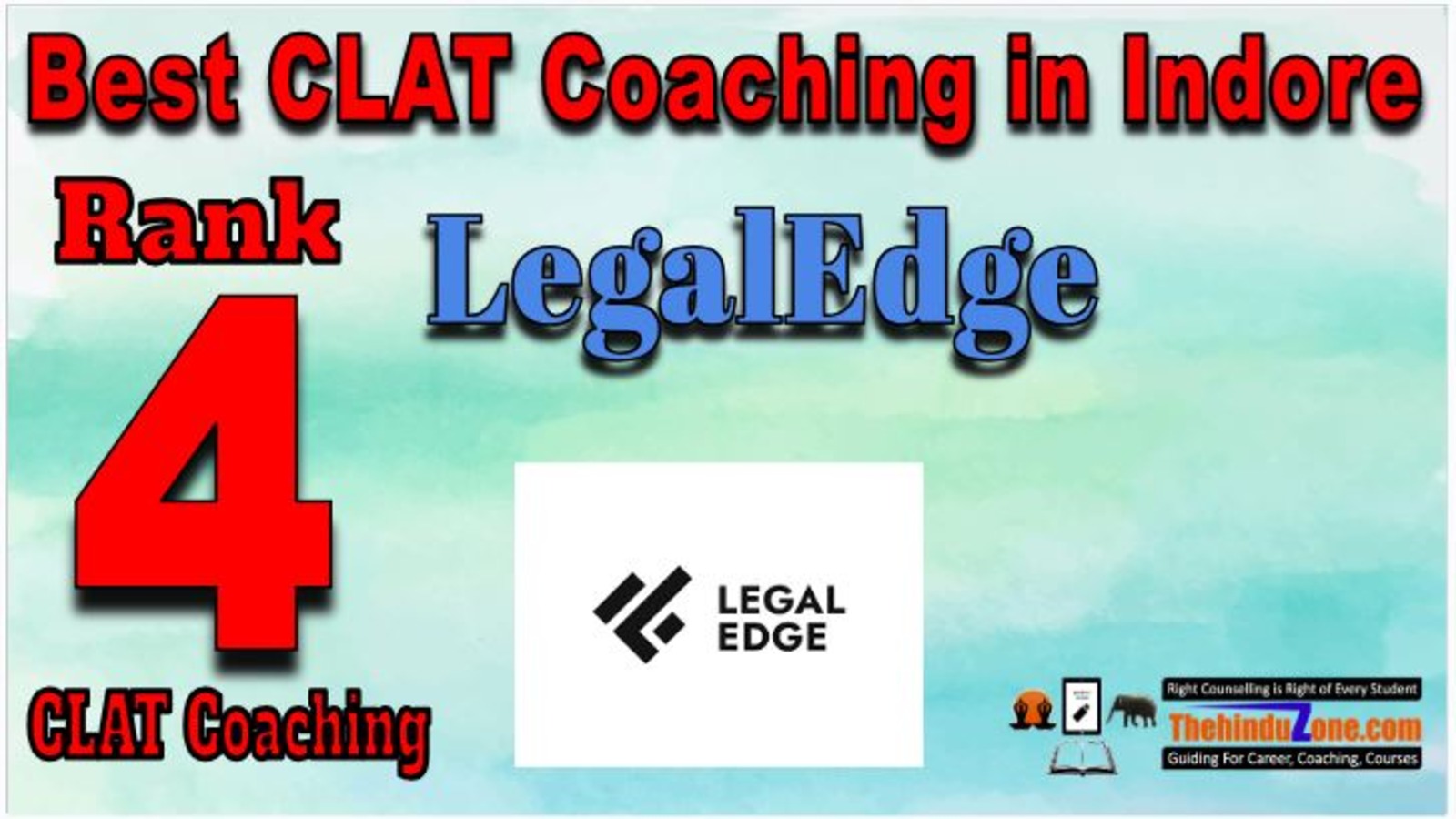 Rank 4. LegalEdge CLAT Coaching in Indore Rank 4. LegalEdge CLAT Coaching in Indore
