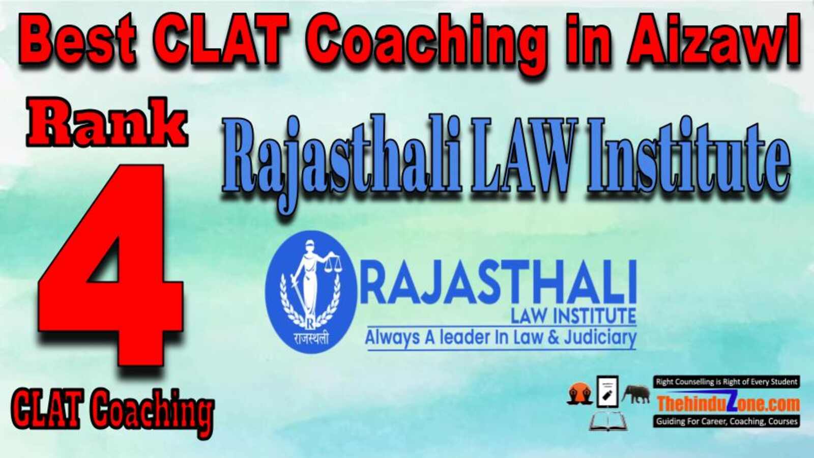Rank 4. Rajasthali LAW Institute Best CLAT Coaching in Aizawl