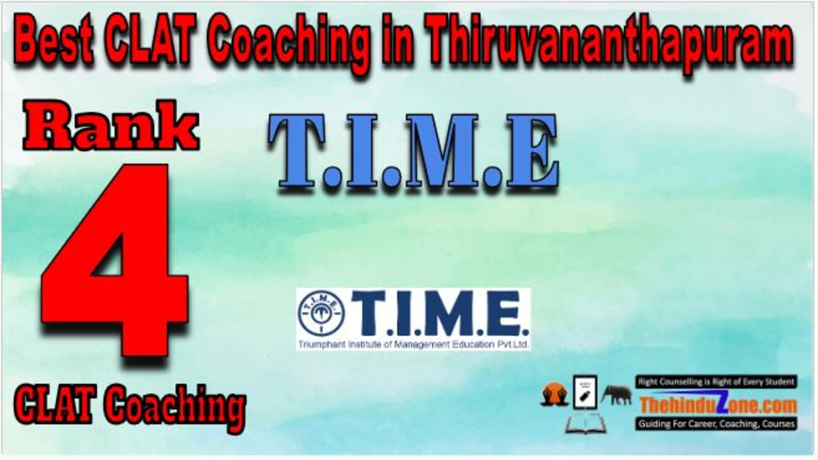 Rank 4. T.I.M.E Best CLAT Coaching in Thiruvananthapuram