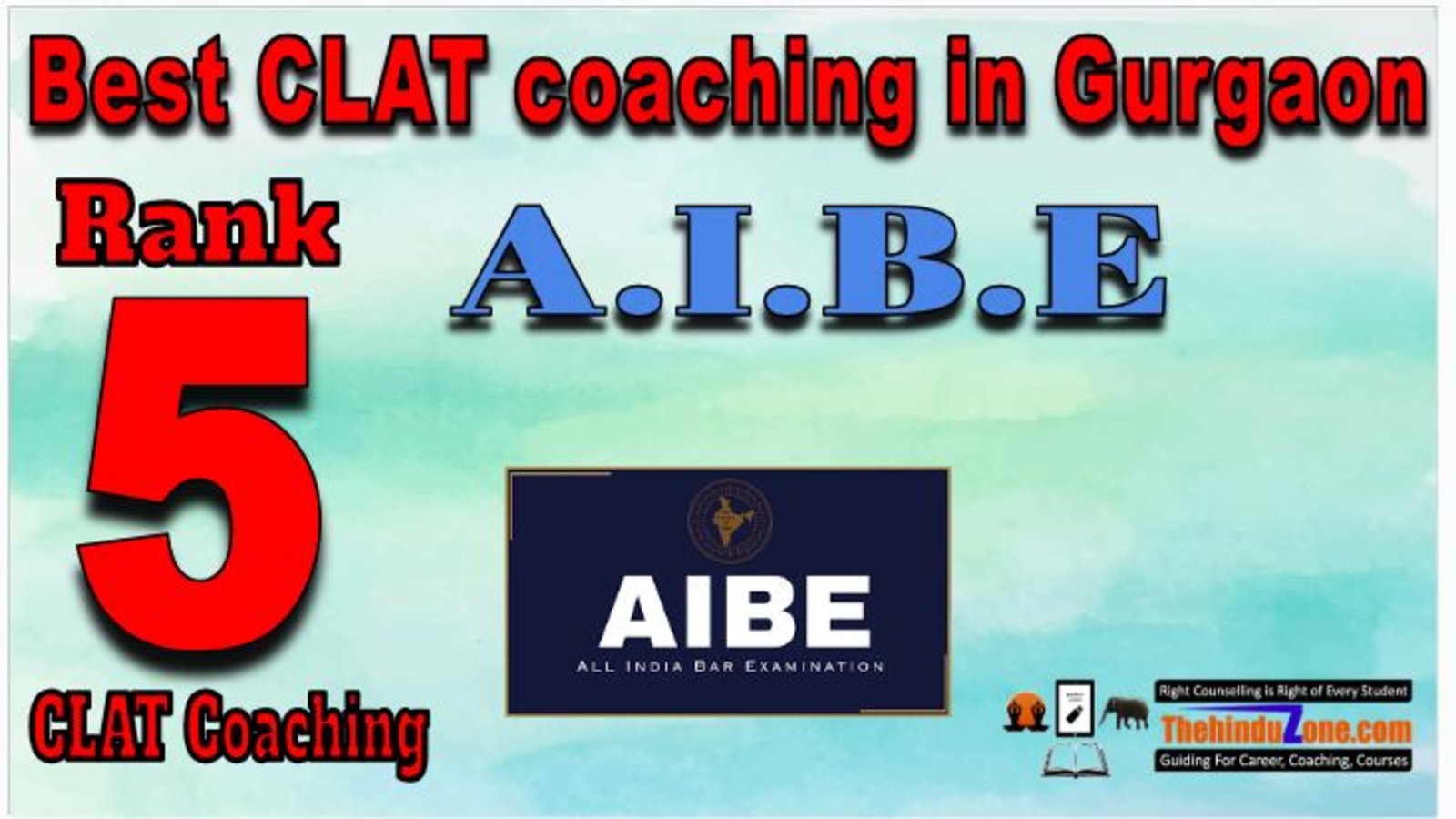 Rank 5. A.I.B.E CLAT Coaching In Gurgaon 