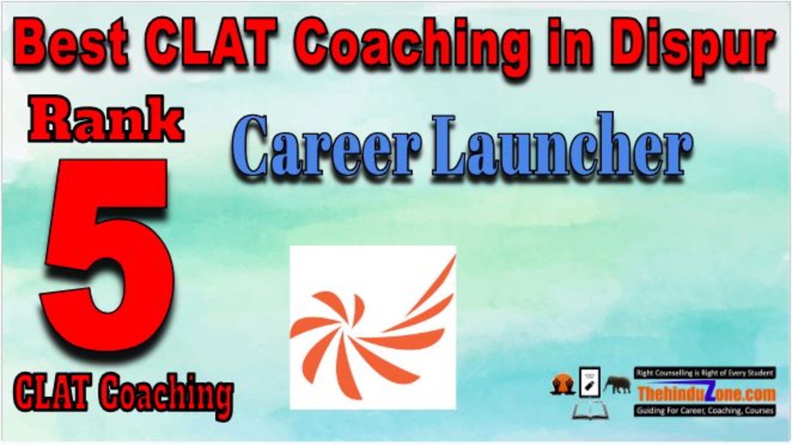 Rank 5. Career Launcher Best CLAT Coaching in Dispur