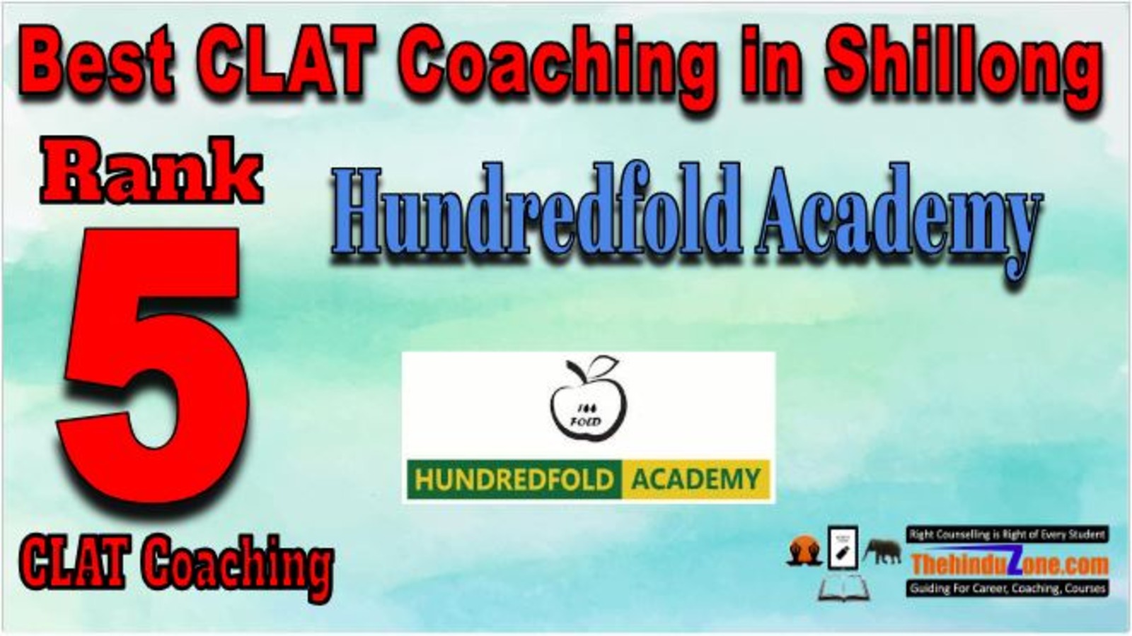 Rank 5. Hundredfold Academy Best CLAT Coaching in Shillong