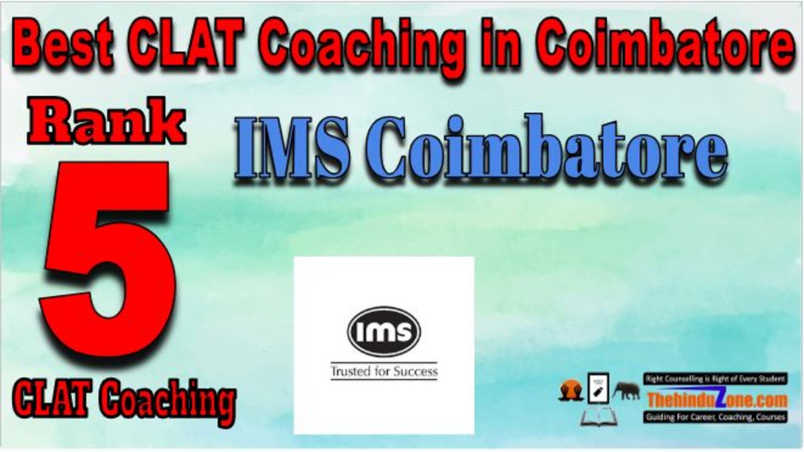 Rank 5. IMS Coimbatore Best CLAT Coaching in Coimbatore