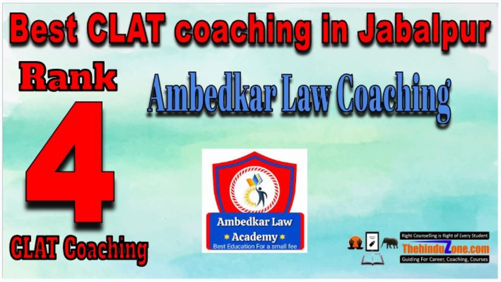 Rank No.4 - Ambedkar Law Coaching Top CLAT Coaching in Jabalpur