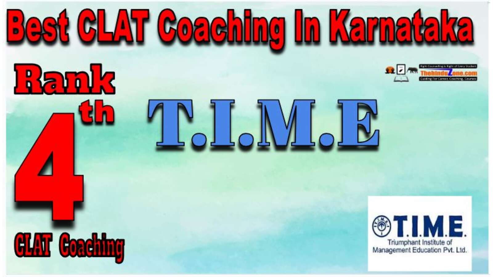 T.I.M.E CLAT Coaching In Karnataka T.I.M.E CLAT Coaching In Karnataka