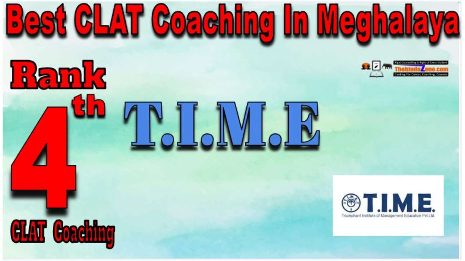 T.I.M.E CLAT Coaching In Meghalaya