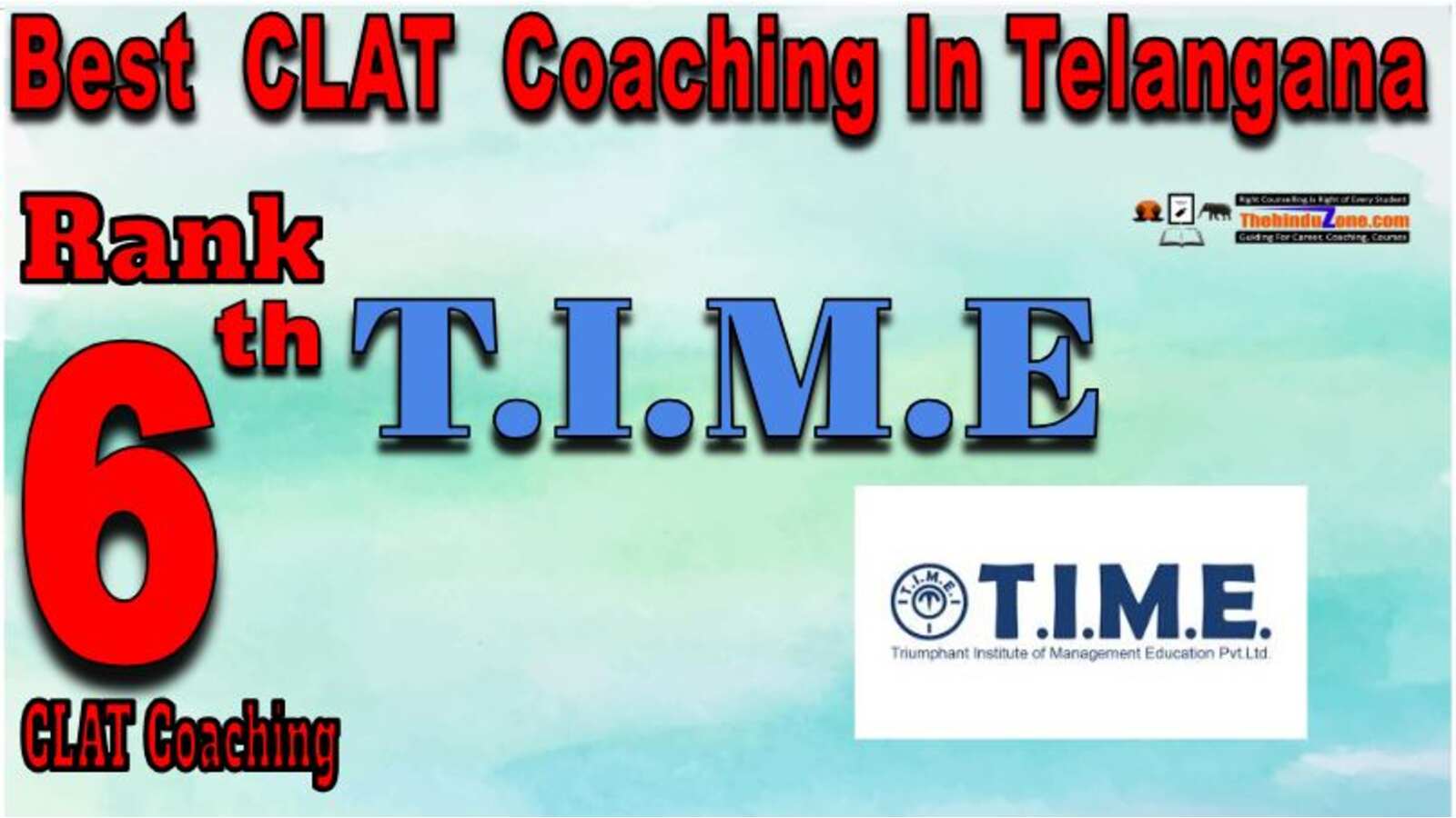 T.I.M.E CLAT Coaching in Telangana