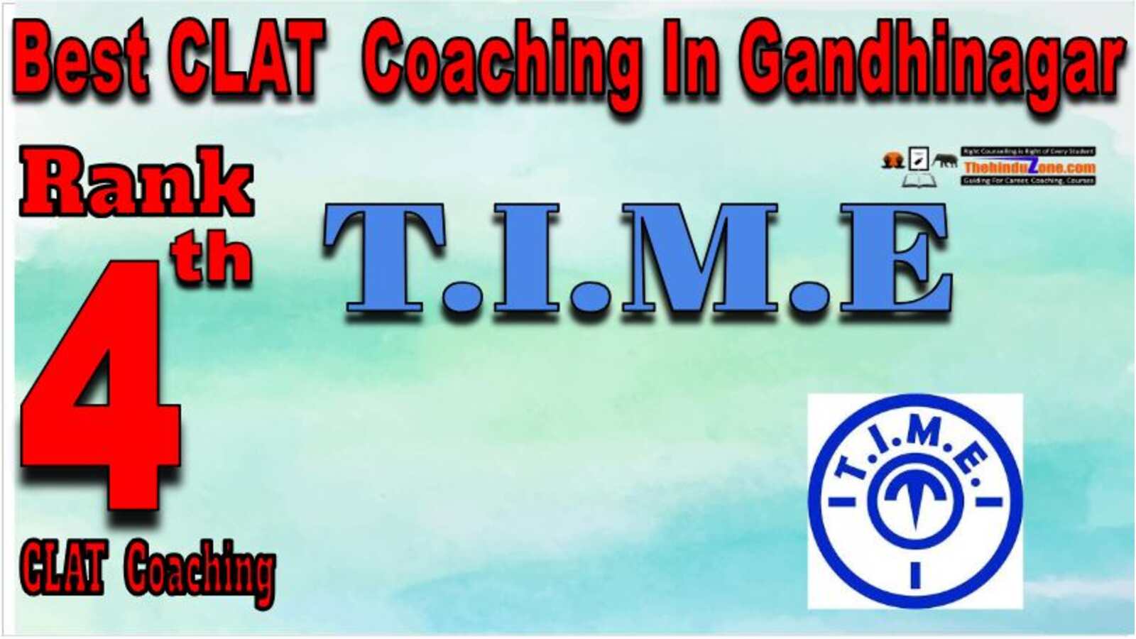  Rank 4 T.I.M.E CLAT coaching In Gandhinagar