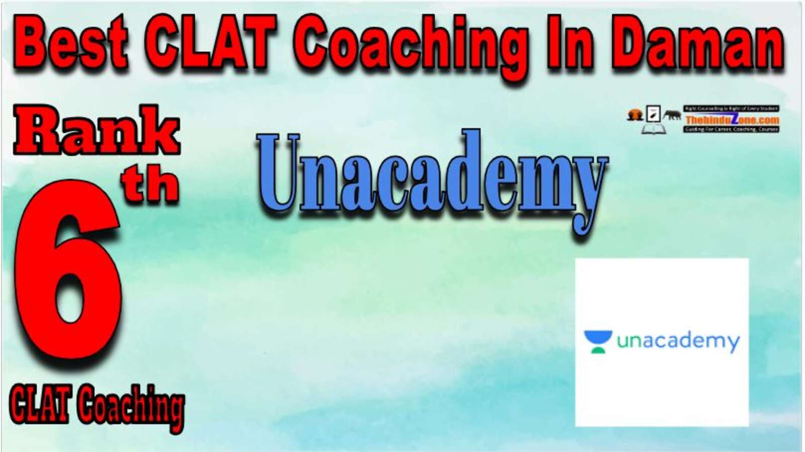  Rank 6 Unacademy CLAT Coaching In Daman