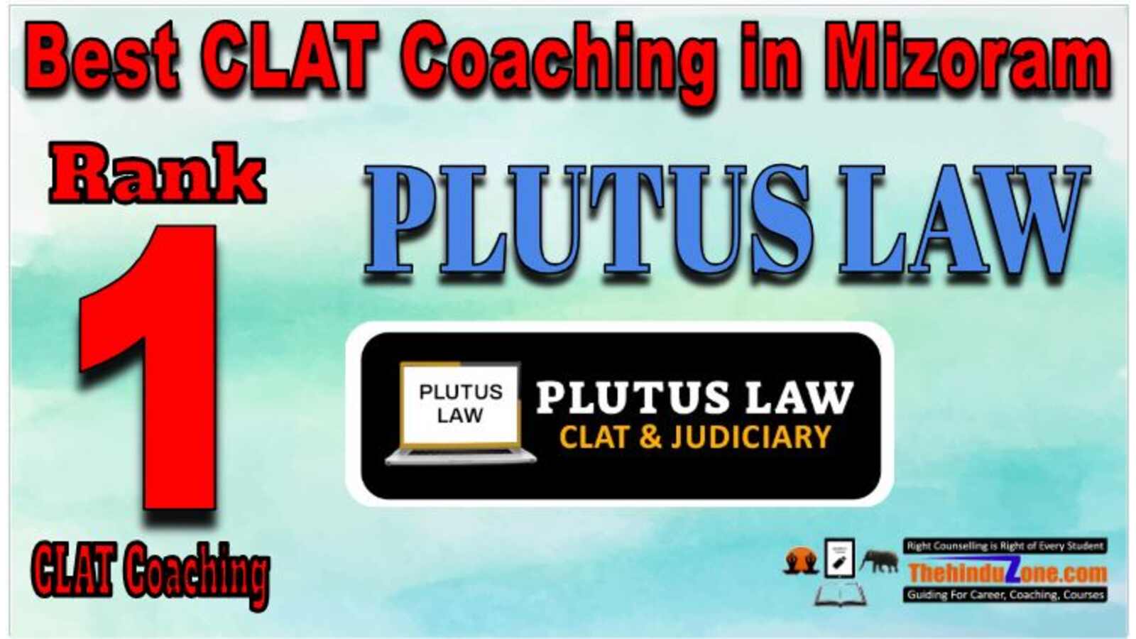 pLUTUS LAW CLAT coaching In Mizoram