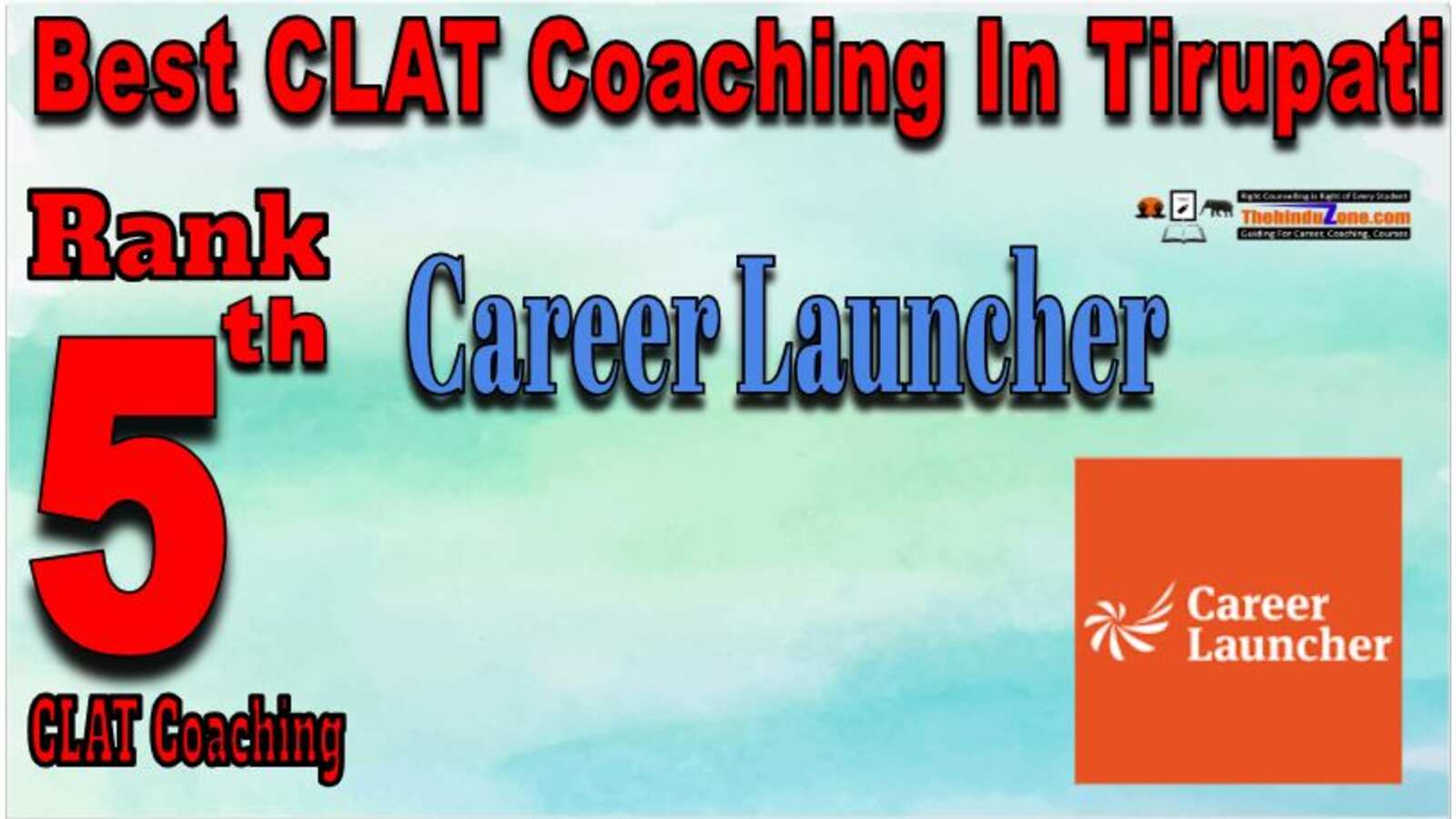 Career launcher clat coaching in tirupati