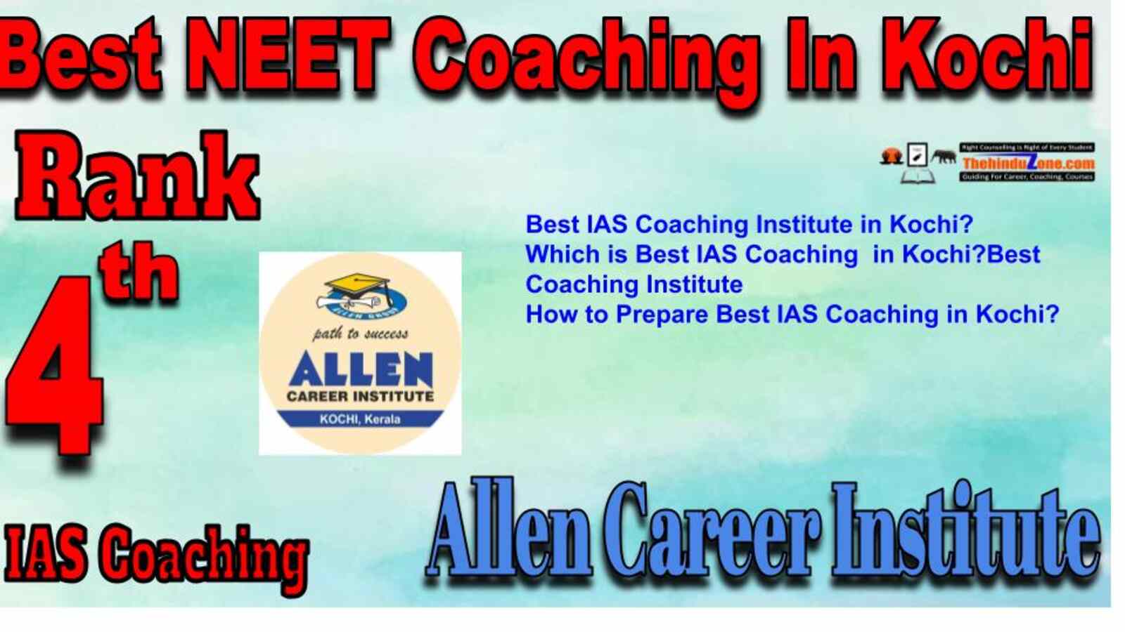 Rank 4 best NEET Coaching in Kochi