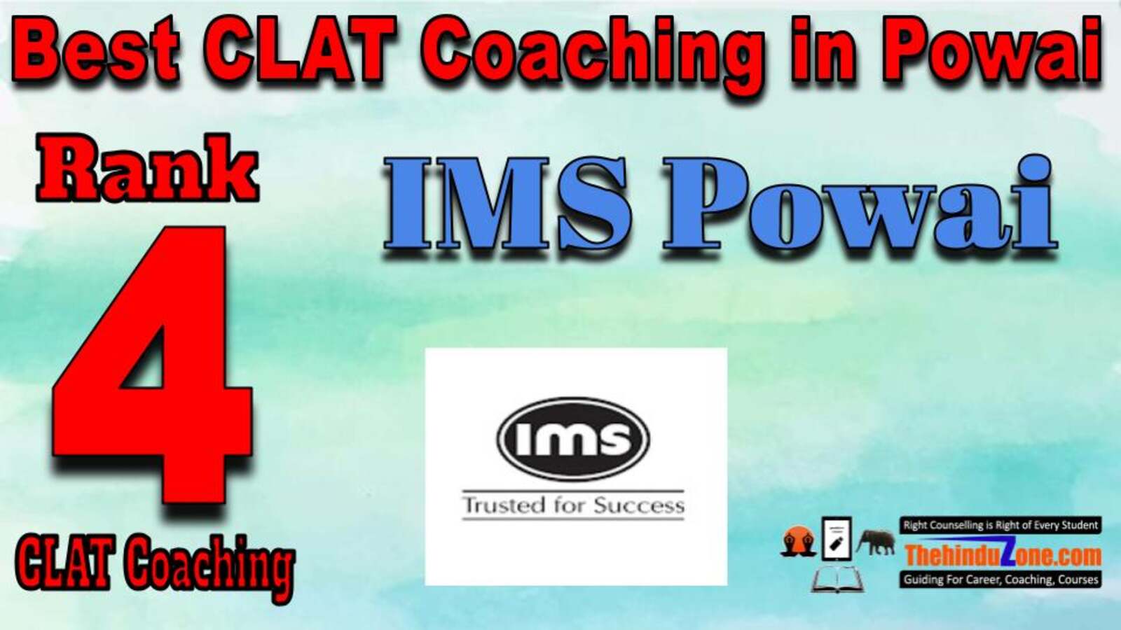 Rank 4. IMS Powai Best CLAT Coaching in Powai