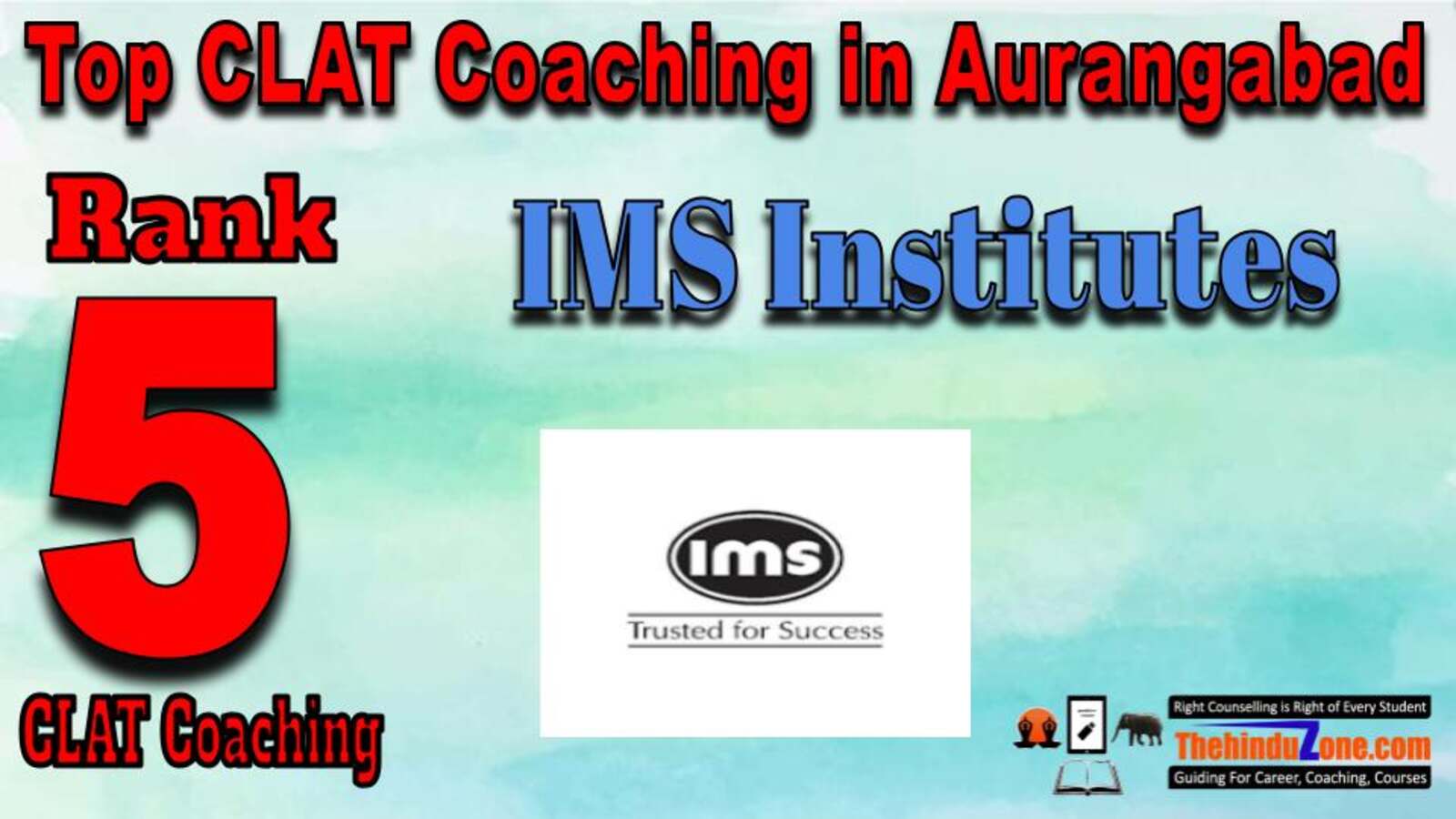 Rank 5. IMS Best CLAT Coaching in Aurangabad