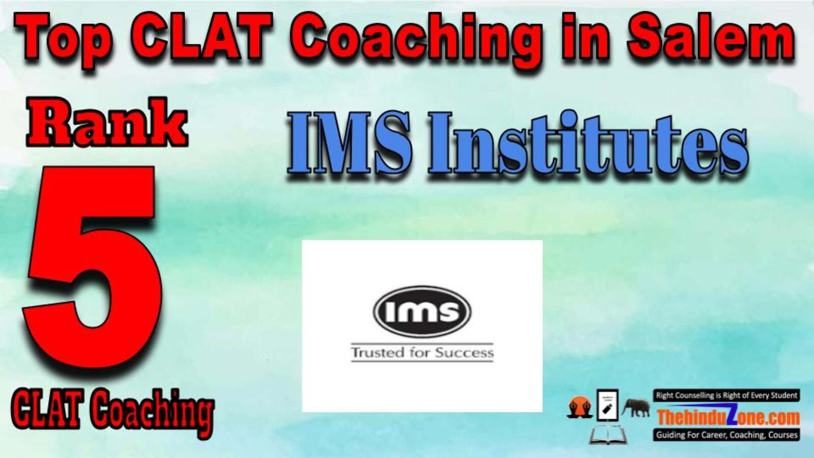 Rank 5. IMS Best CLAT Coaching in Salem