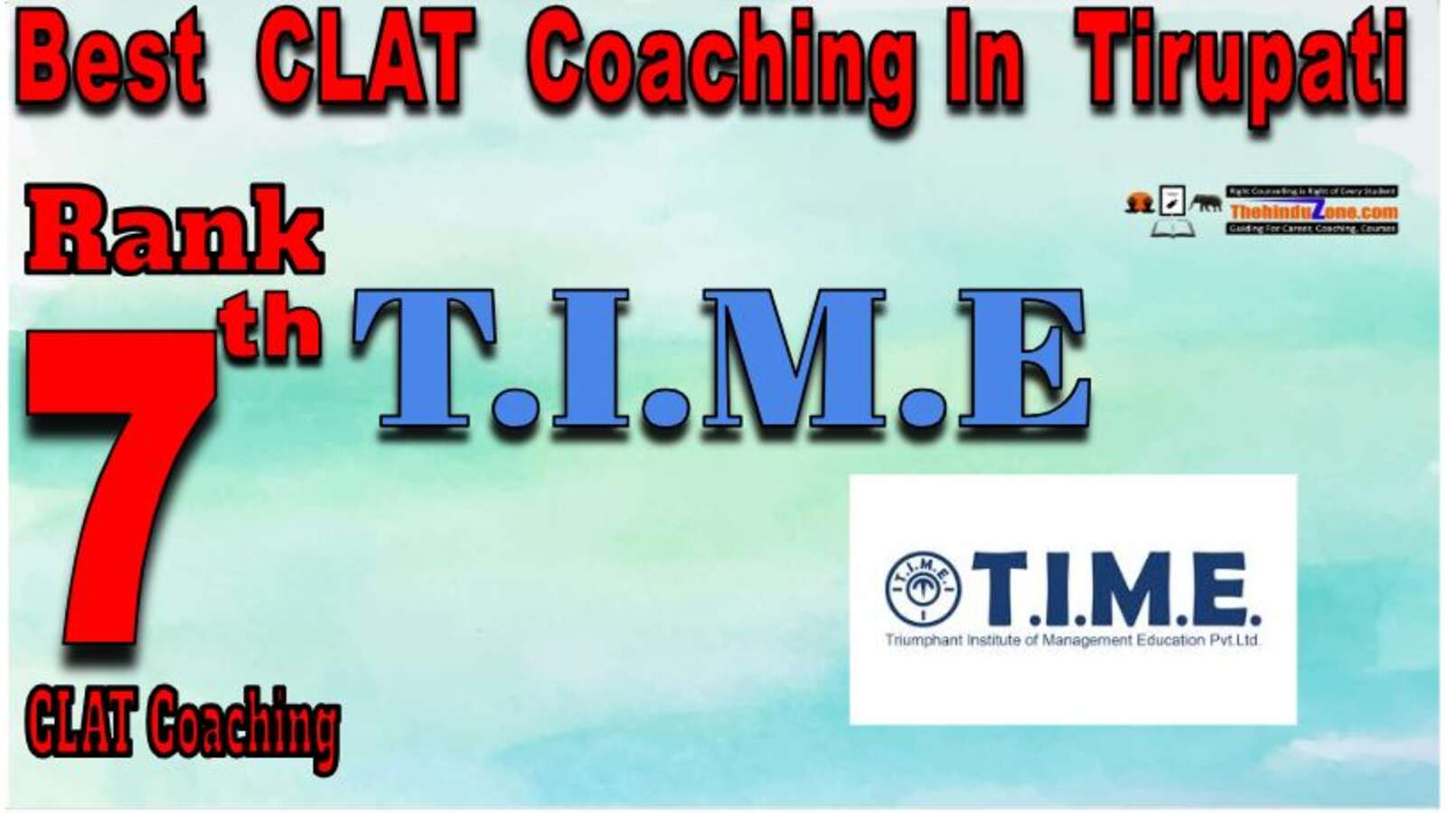 T.I.M.E CLAT Coaching in tirupati