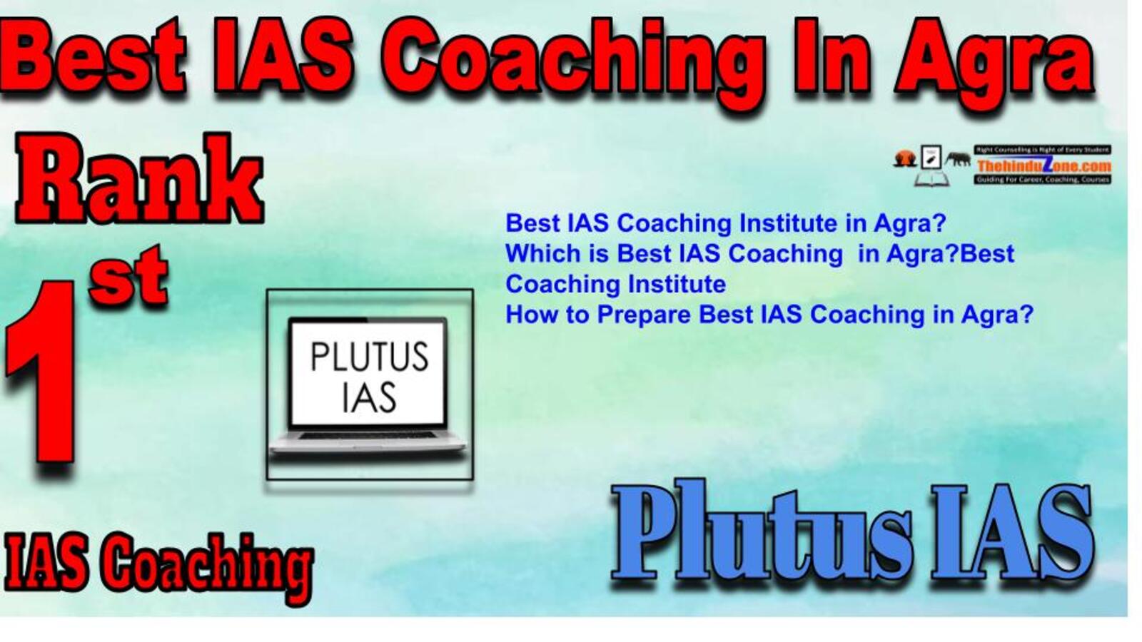 Rank 1 Best IAS Coaching in Agra