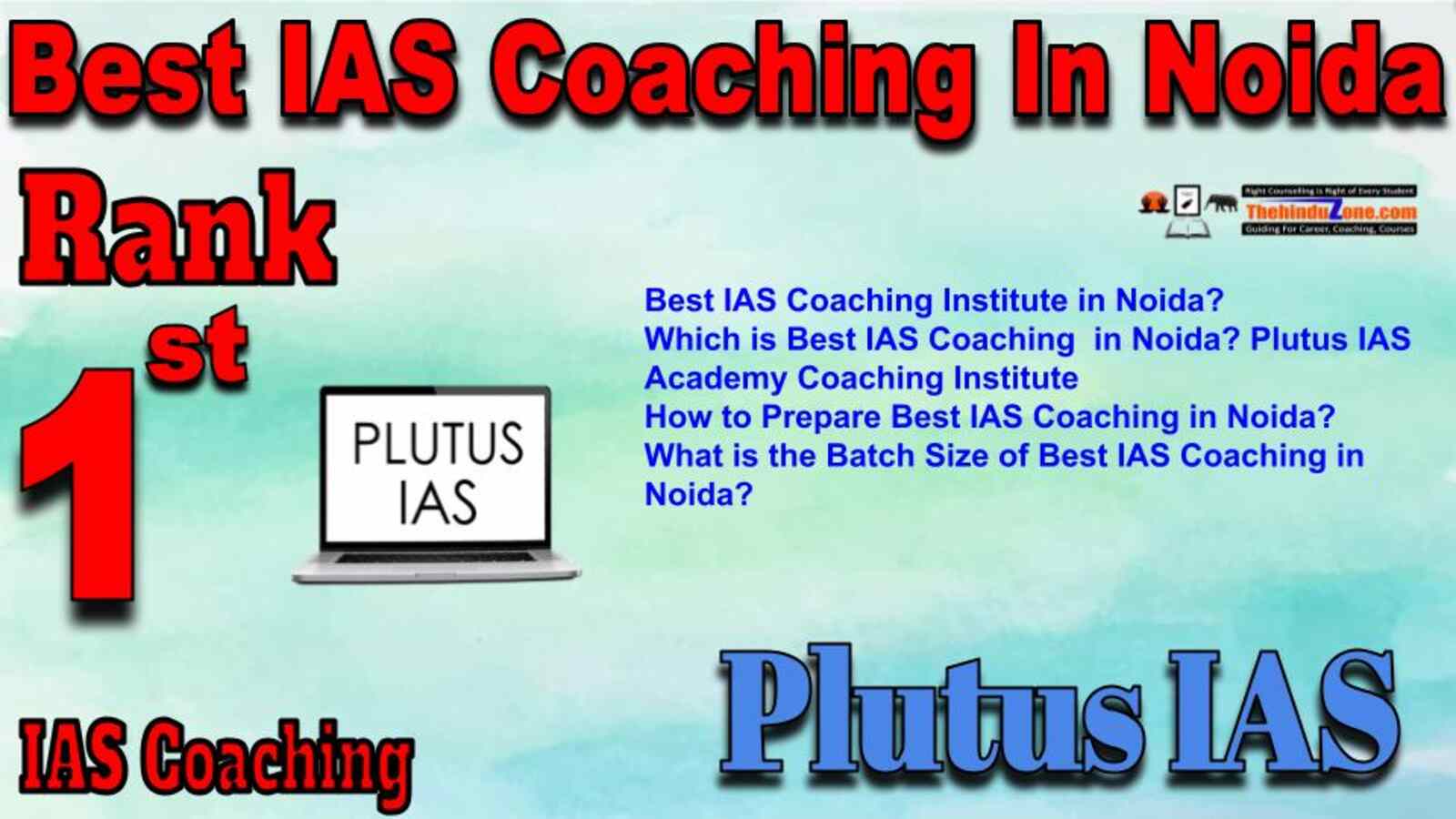 Rank 1 best IAS Coaching in Noida