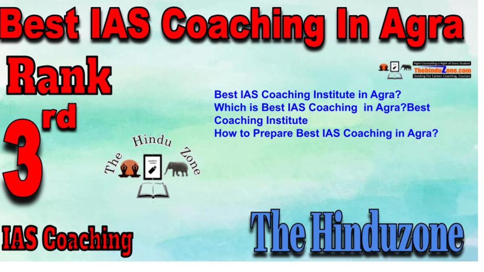 Rank 3 Best IAS Coaching in Agra