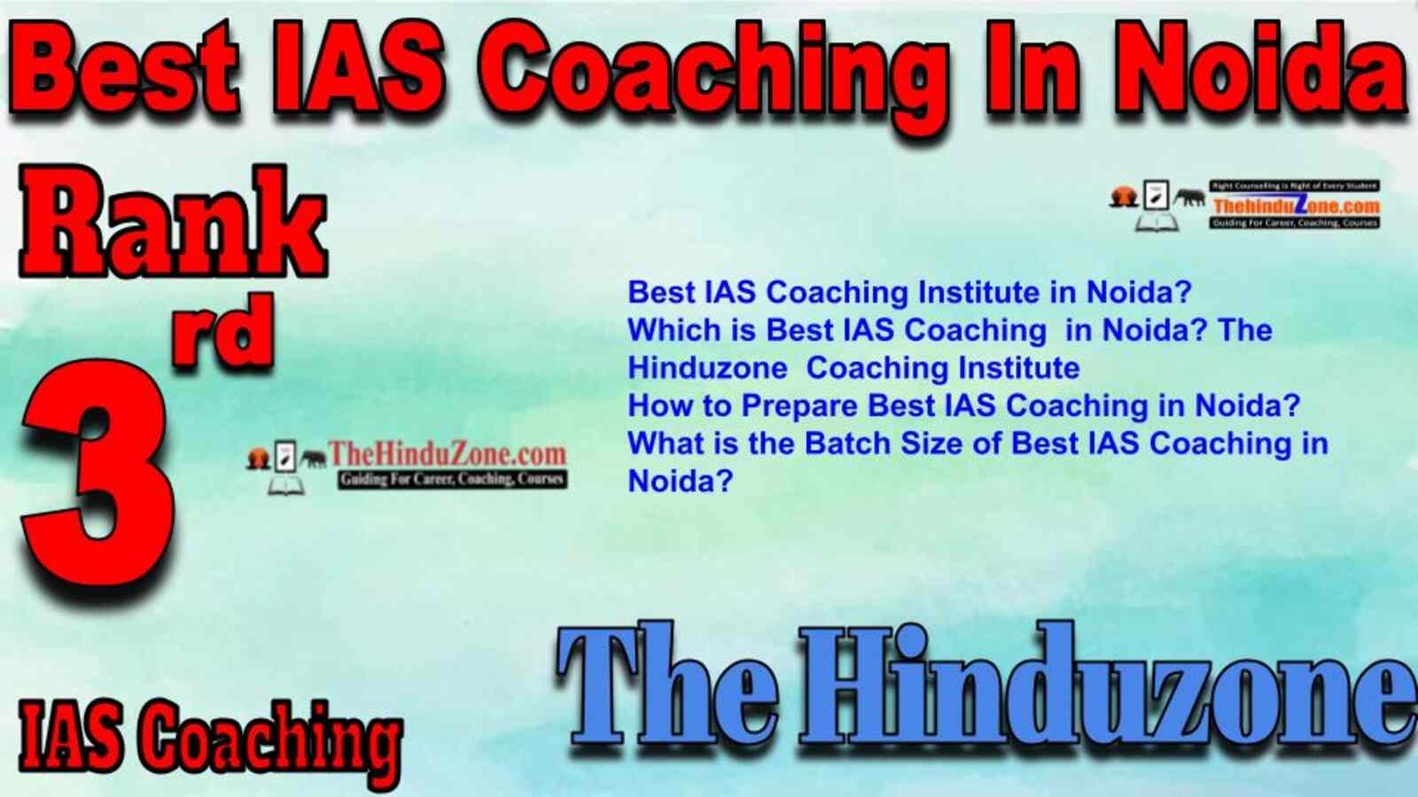 Rank 3 best IAS Coaching in Noida