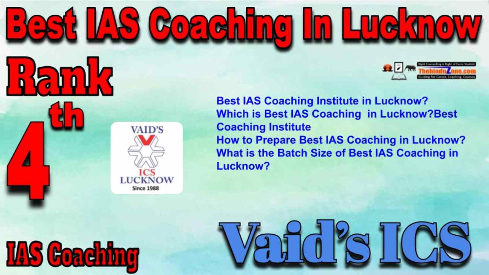 Rank 4 best IAS Coaching in Lucknow