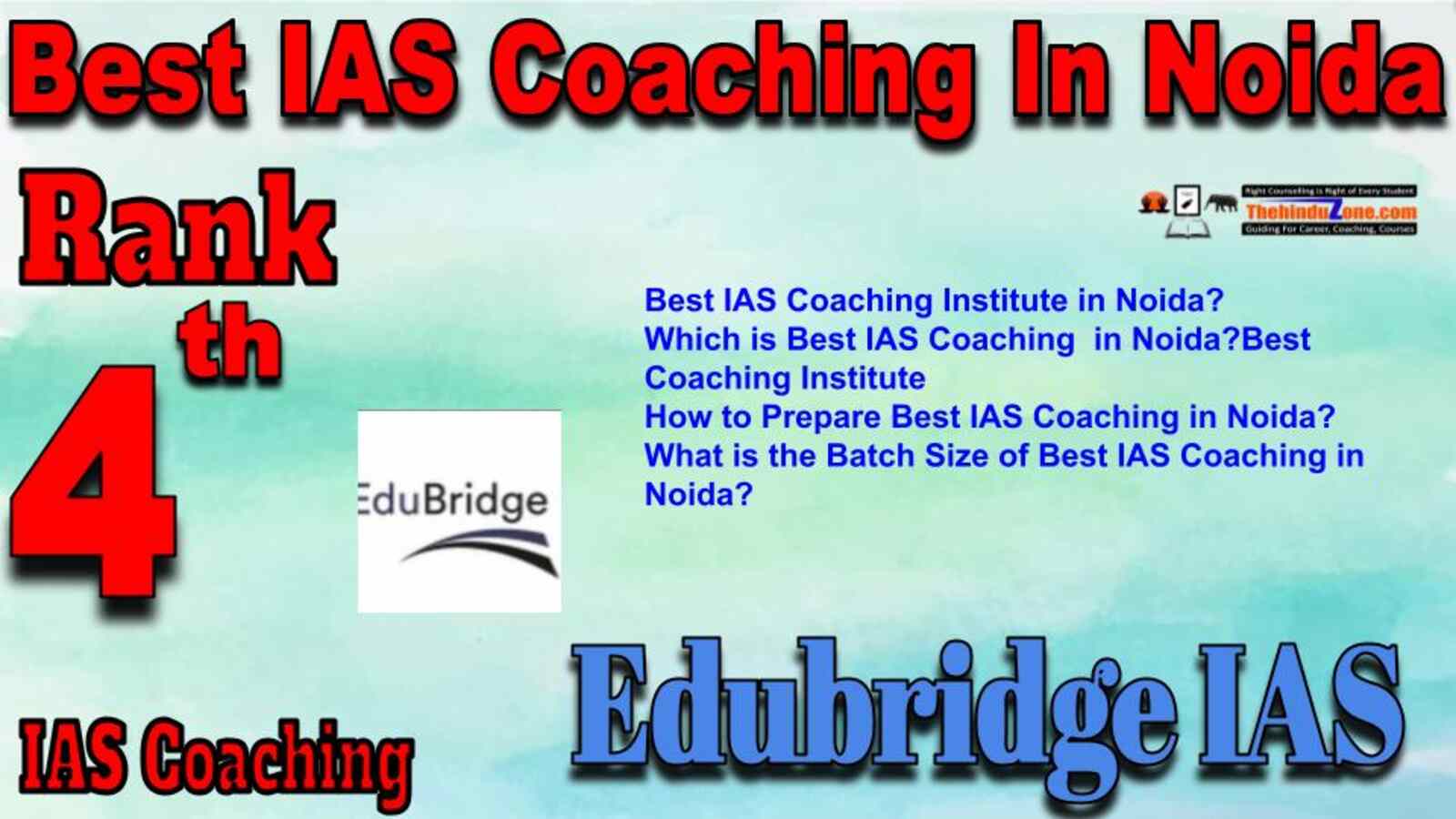 Rank 4 best IAS Coaching in Noida