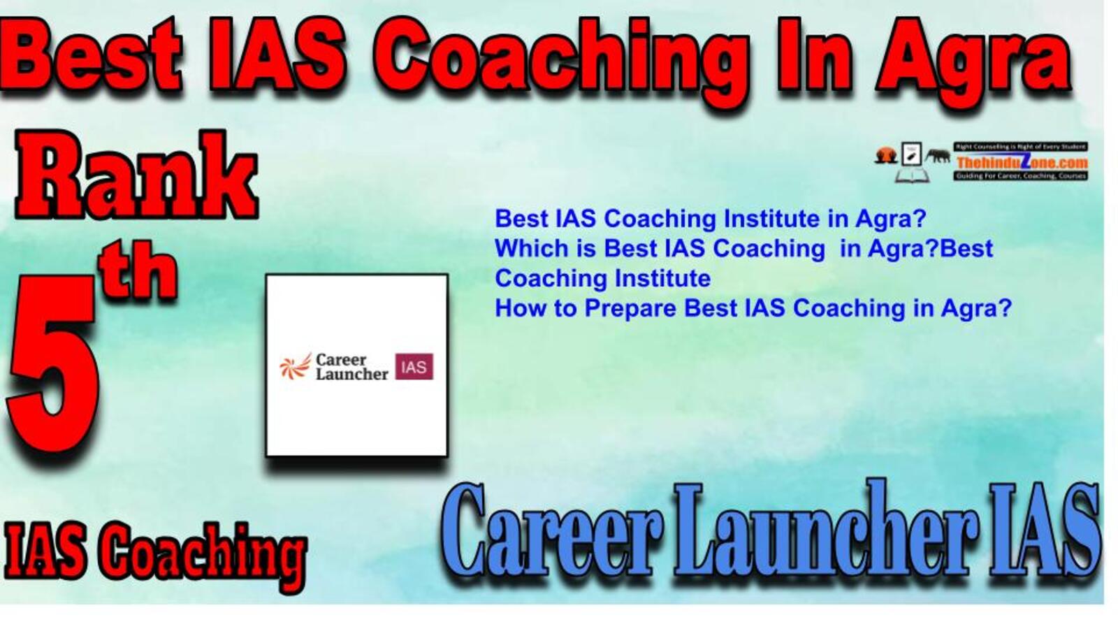Rank 5 Best IAS Coaching in Agra