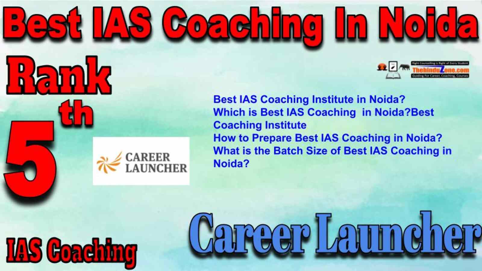 Rank 5 best IAS Coaching in Noida