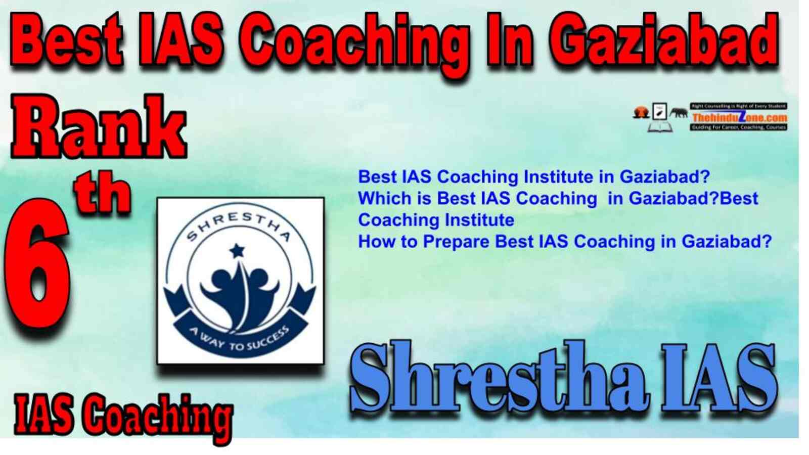 Rank 6 Best IAS Coaching in Gaziabad