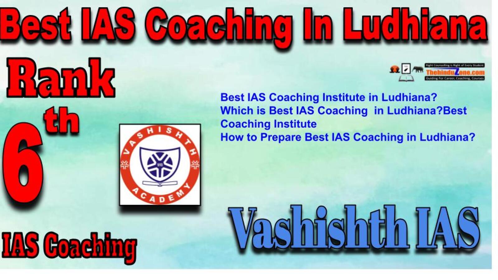 Rank 6 Best IAS Coaching in Ludhiana