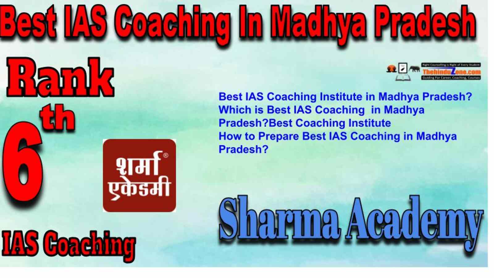 Rank 6 Best IAS Coaching in Madhay Pradesh