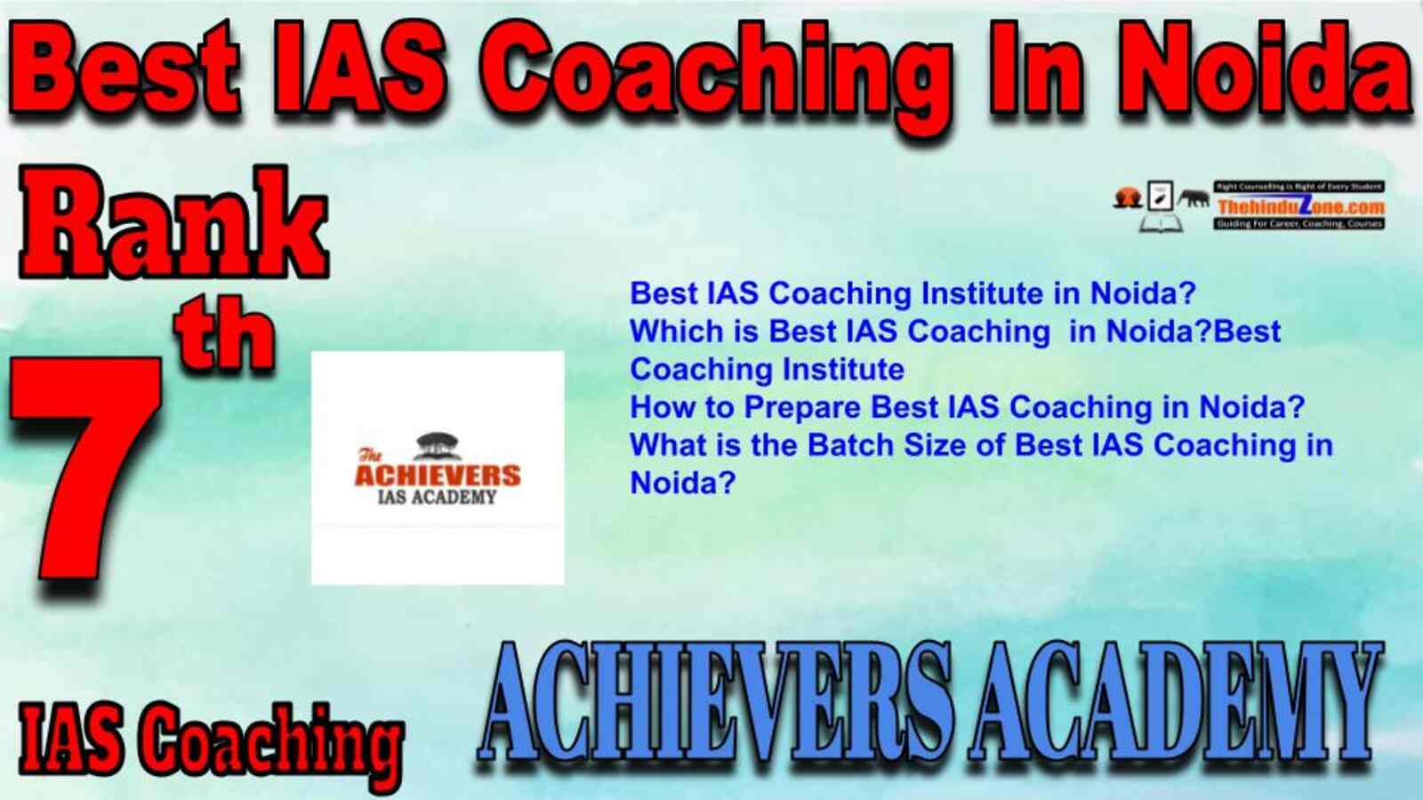 Rank 7 best IAS Coaching in Noida