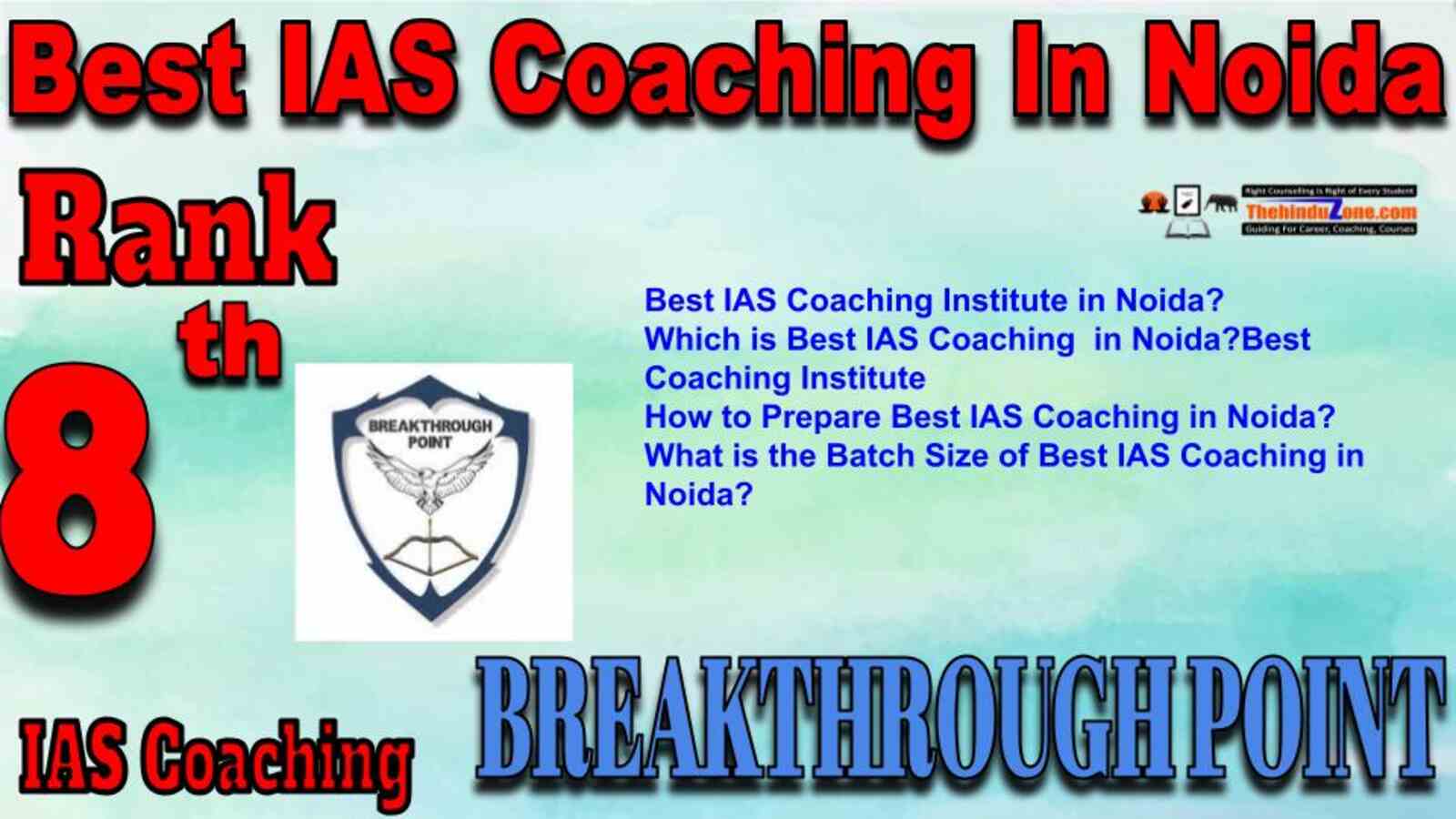 Rank 8 best IAS Coaching in Noida