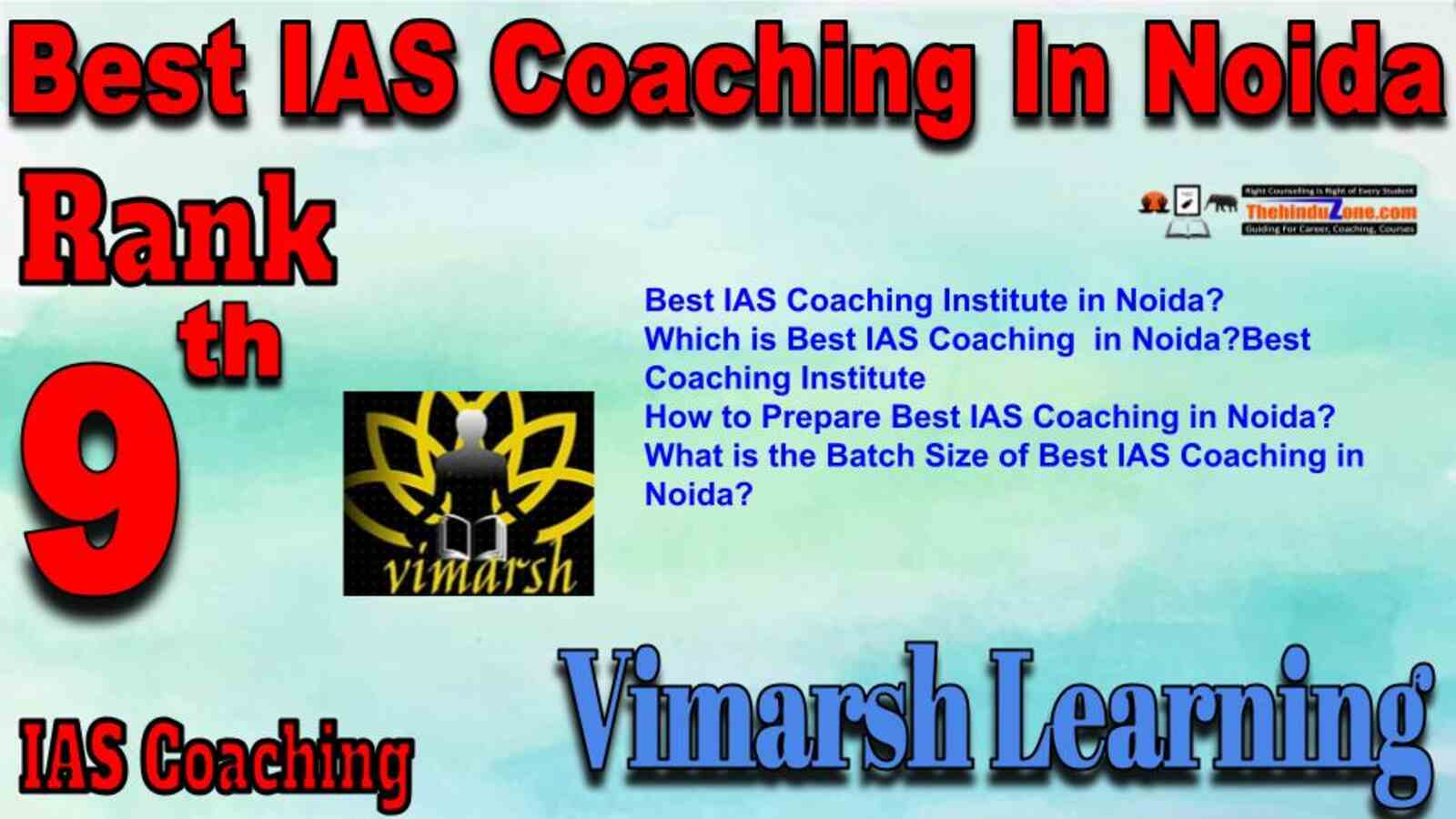 Rank 9 best IAS Coaching in Noida