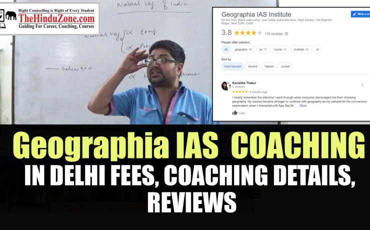 Geographia IAS Coaching in Delhi Fees, Coaching Details, Review