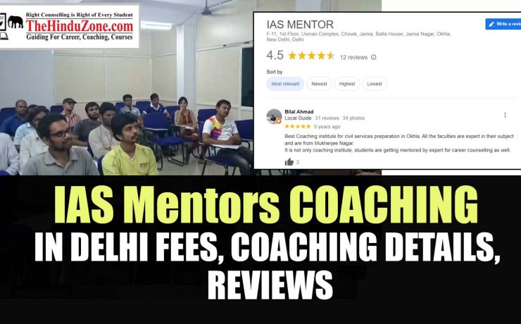 IAS Mentors IAS Coaching in Delhi Fees, Coaching Details, Review