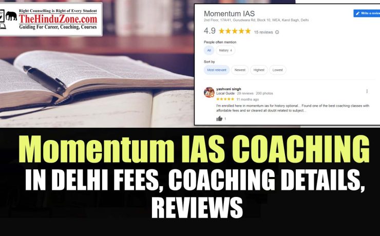 Momentum IAS Coaching in Delhi Fees, Coaching Details, Review