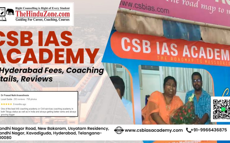 CSB IAS Academy in Hyderabad Fees, Coaching Details, Reviews