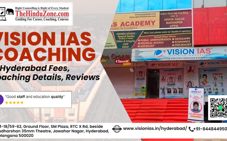 Vision IAS Coaching in Hyderabad Fees, Coaching Details, Reviews