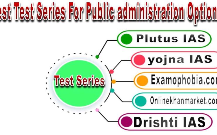 Best Test Series for Public Administration Optional