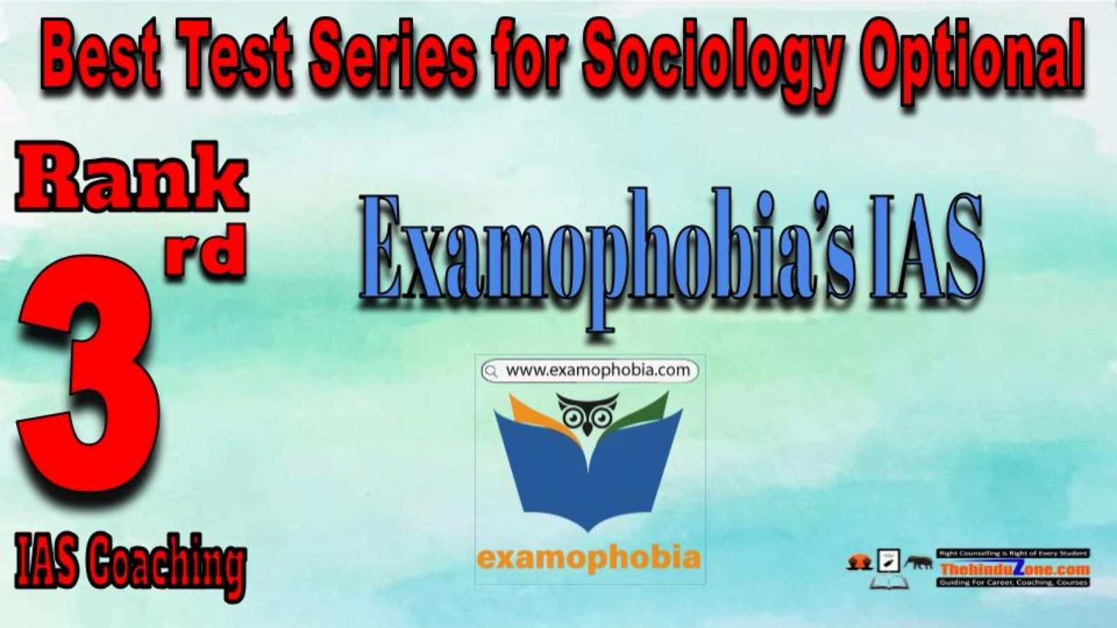 Rank 3 Examophobia’s IAS Best Test Series for Sociology Optional