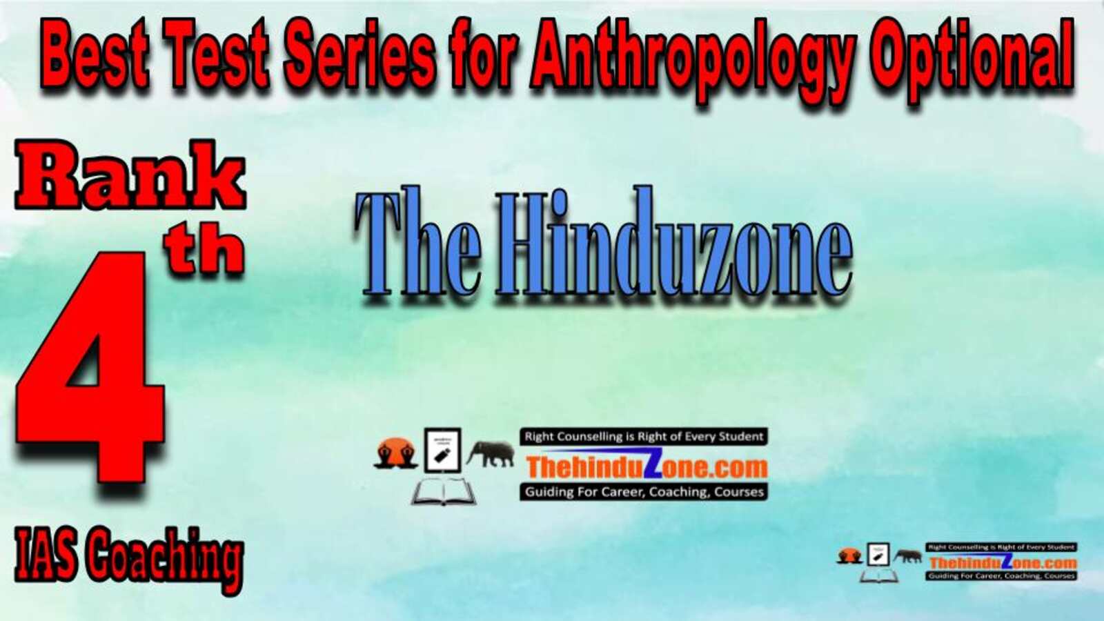 Rank 4 The Hinduzone  Best Test Series for Anthropology Optional