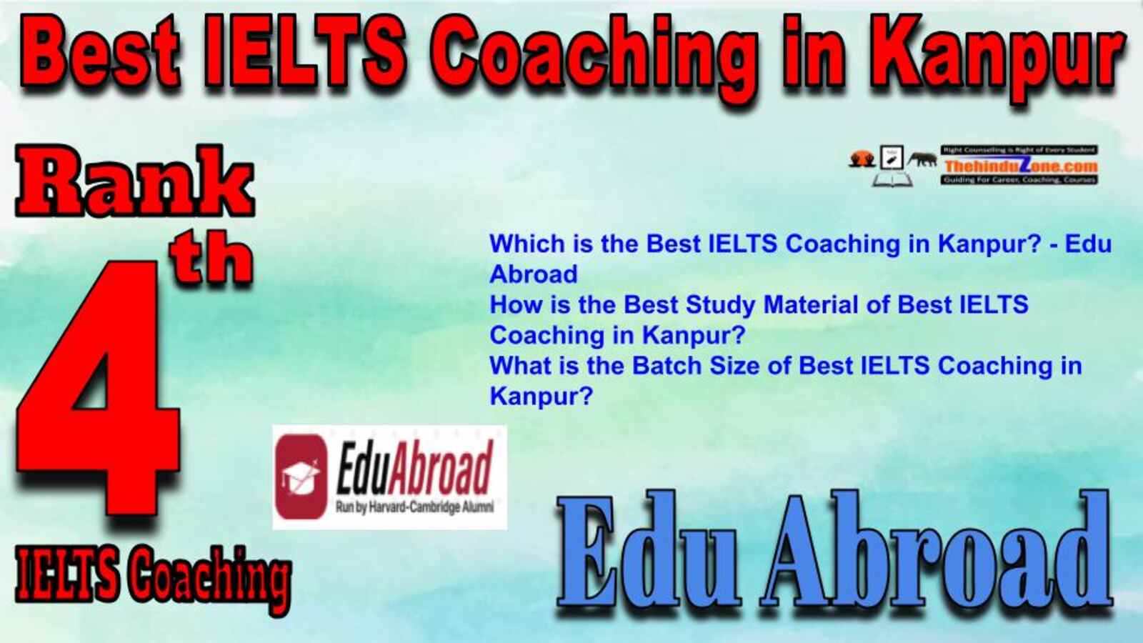 Rank 4. Edu Abroad Best IELTS Coaching in Kanpur