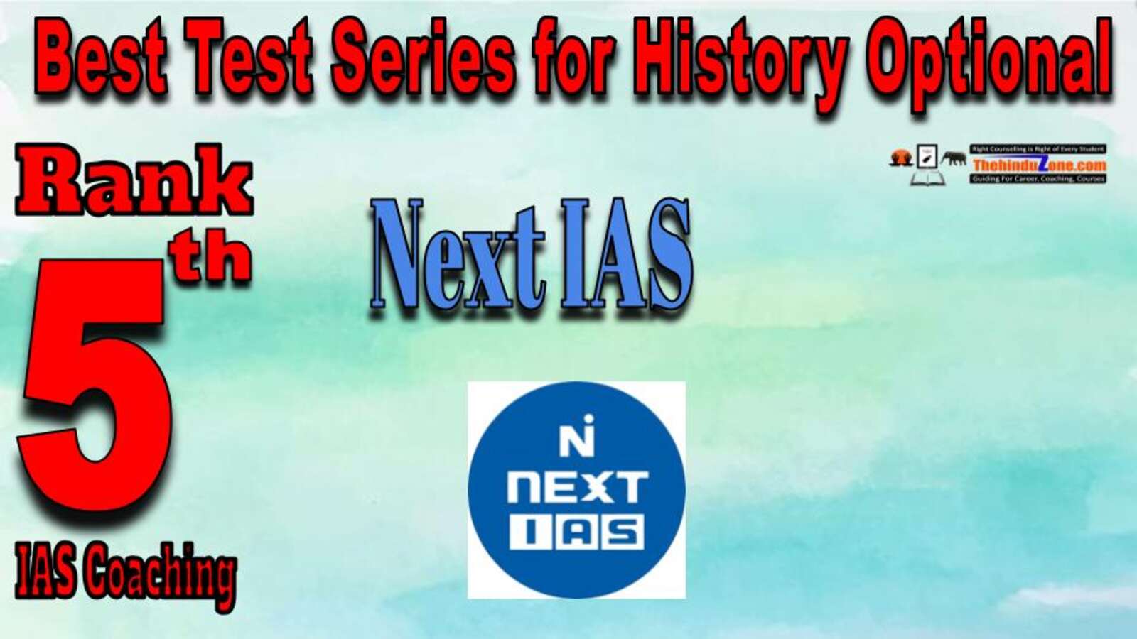     Rank 5 Next IAS Best Test Series for History Optional